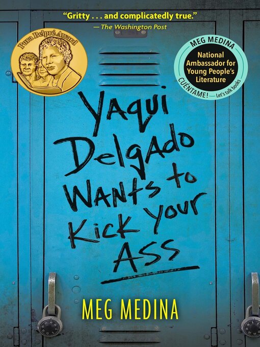 Title details for Yaqui Delgado Wants to Kick Your Ass by Meg Medina - Wait list